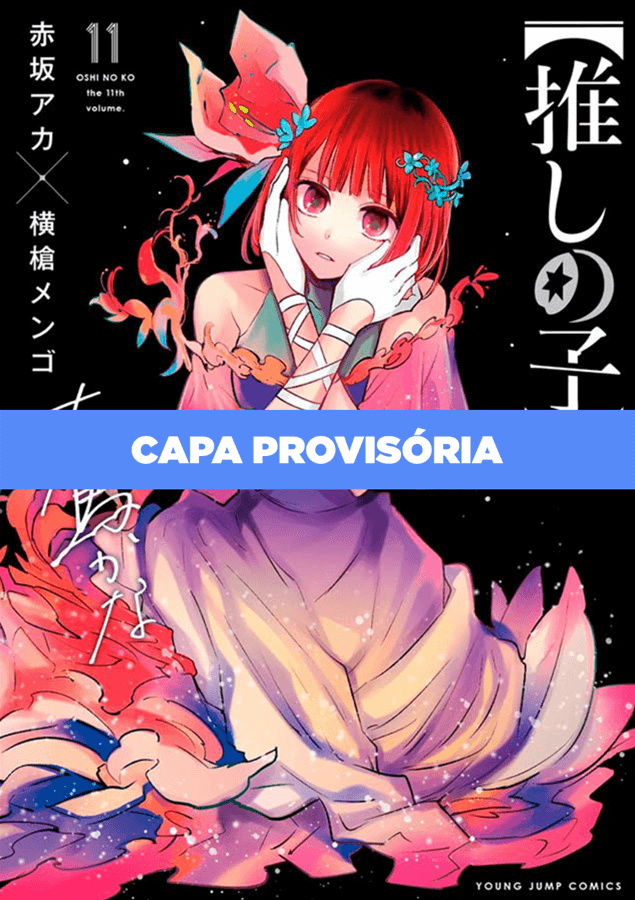 Oshi No Ko - Minha Estrela Preferida - Vol. 11