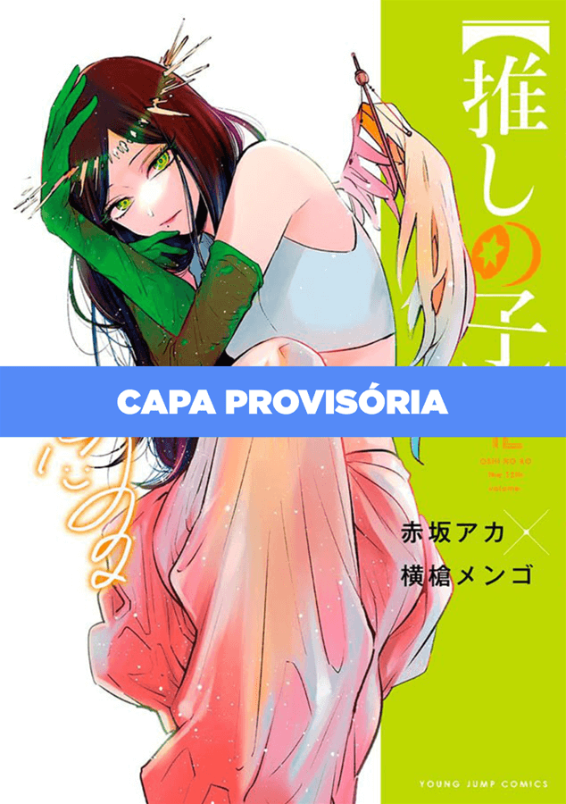 Oshi No Ko - Minha Estrela Preferida - Vol. 12