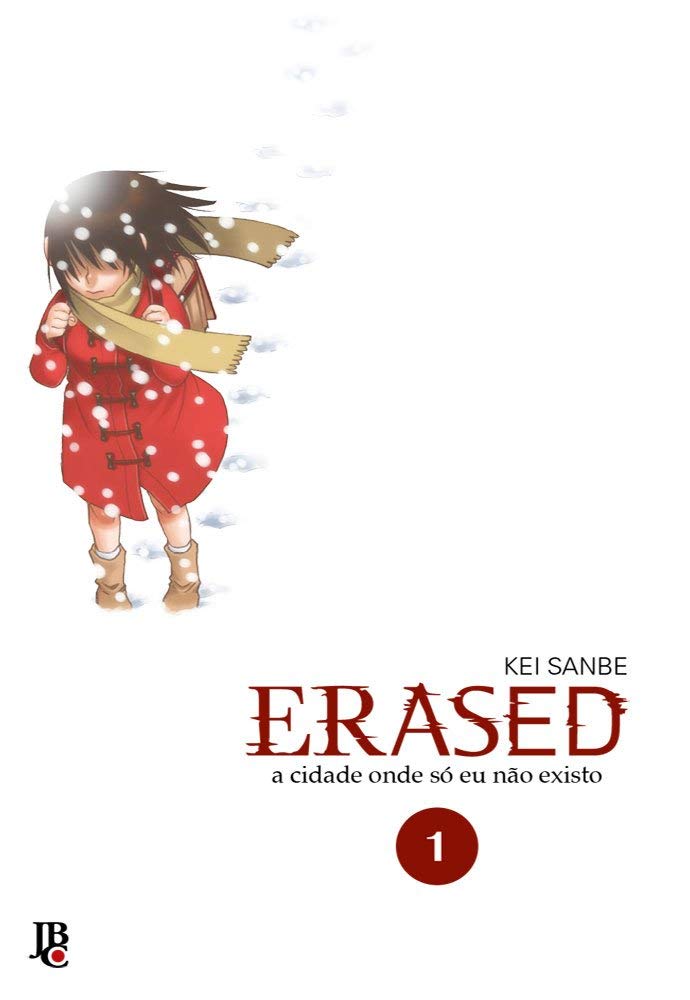 Erased - A Cidade Onde Só Eu Não Existo - Vol. 1