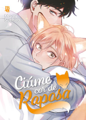 Capa do Ciúme Cor De Raposa - Vol. Único
