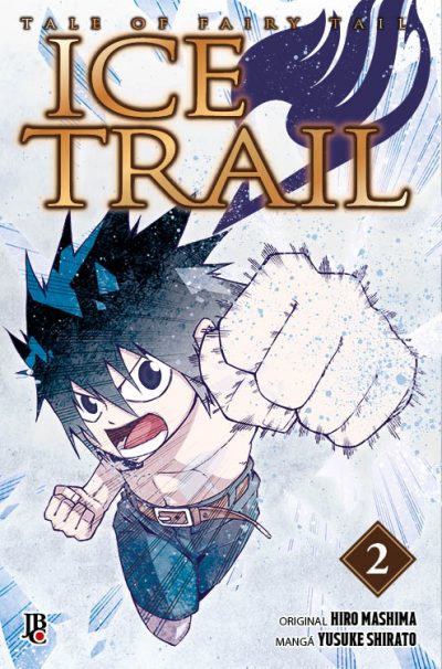 Fairy Tail Ice Trail - Vol. 2