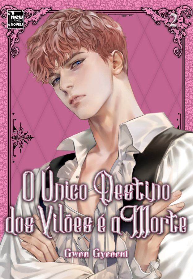 O Único Destino dos Vilões é a Morte (Novel) - Vol. 2
