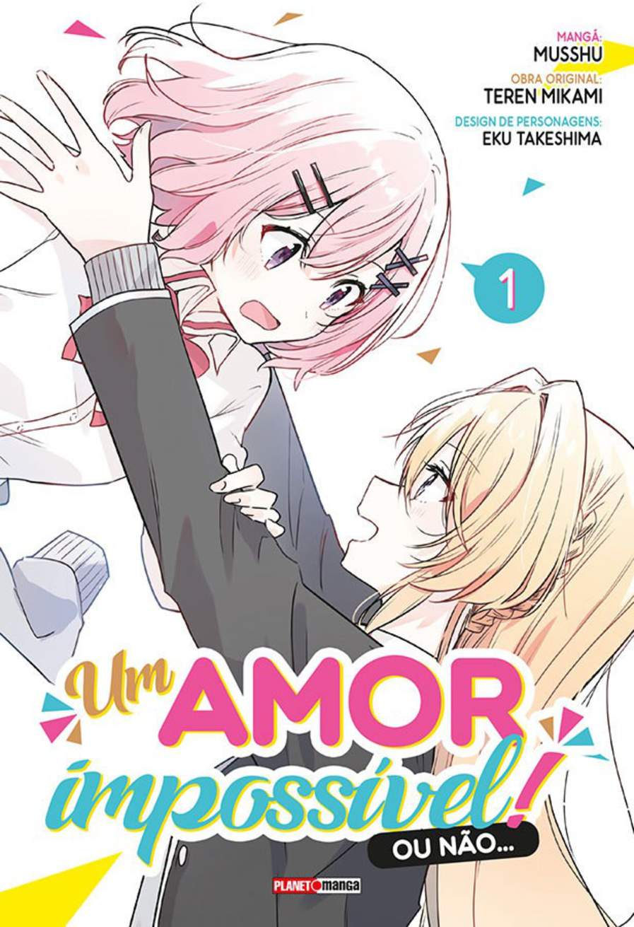 Um Amor Impossível! Ou Não... - Vol. 1