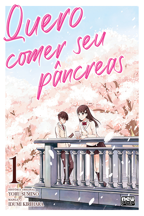 Quero Comer Seu Pâncreas - Vol. 1